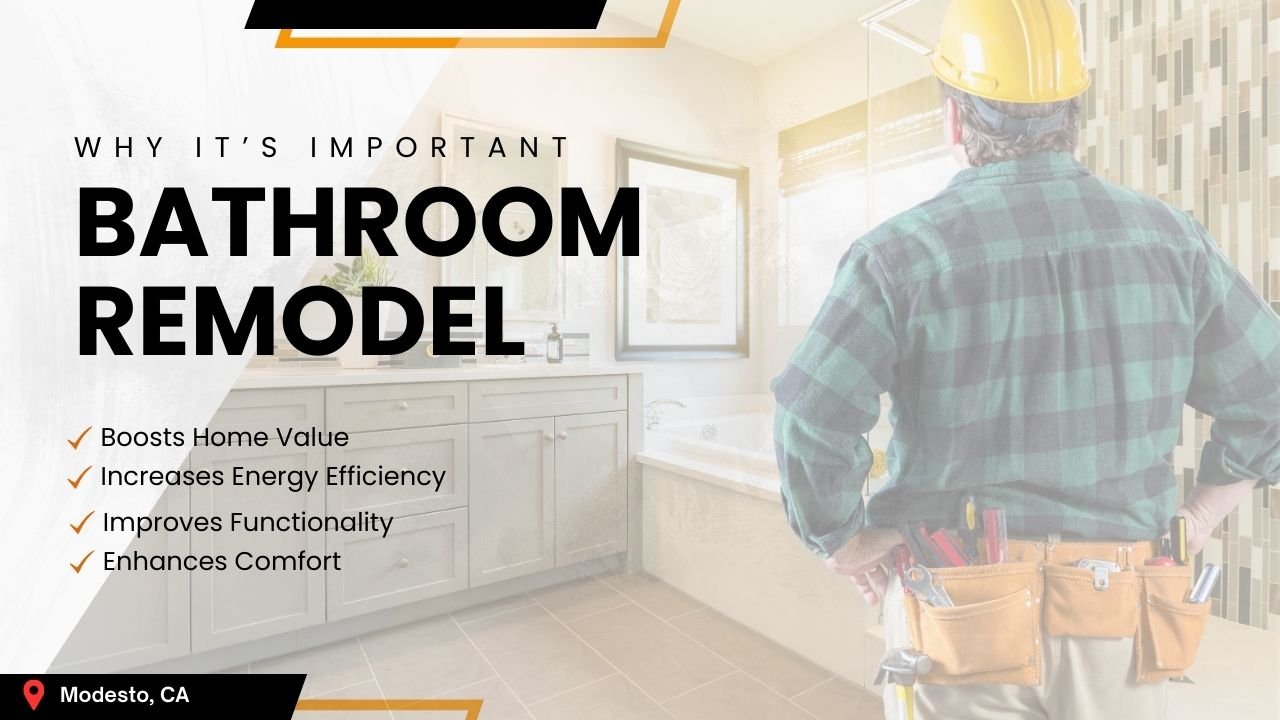 importance-bathroom-remodeling-modesto-ca