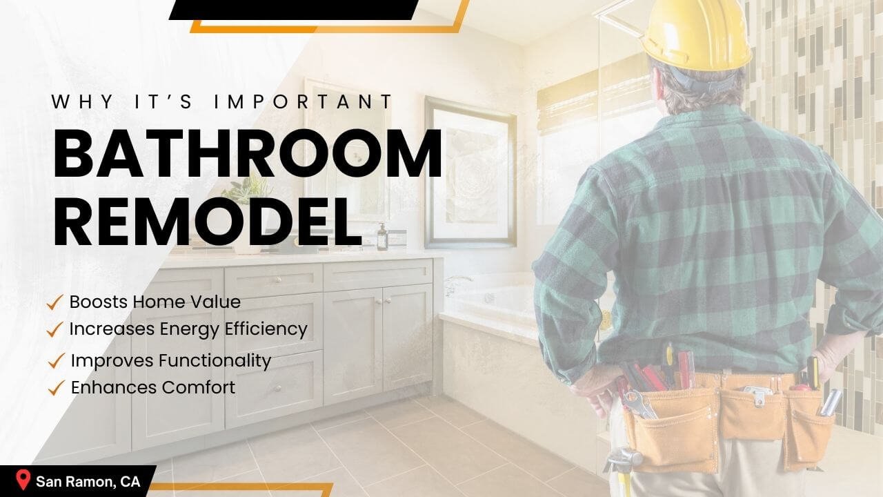 importance-bathroom-remodeling-san-ramon-california