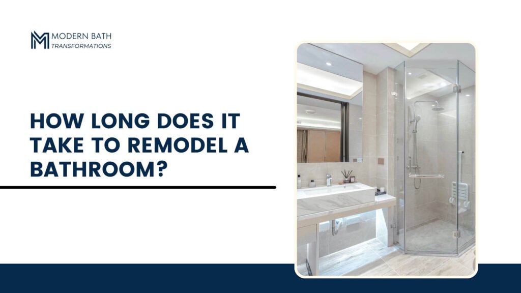 How Long Does It Take to Remodel a Bathroom