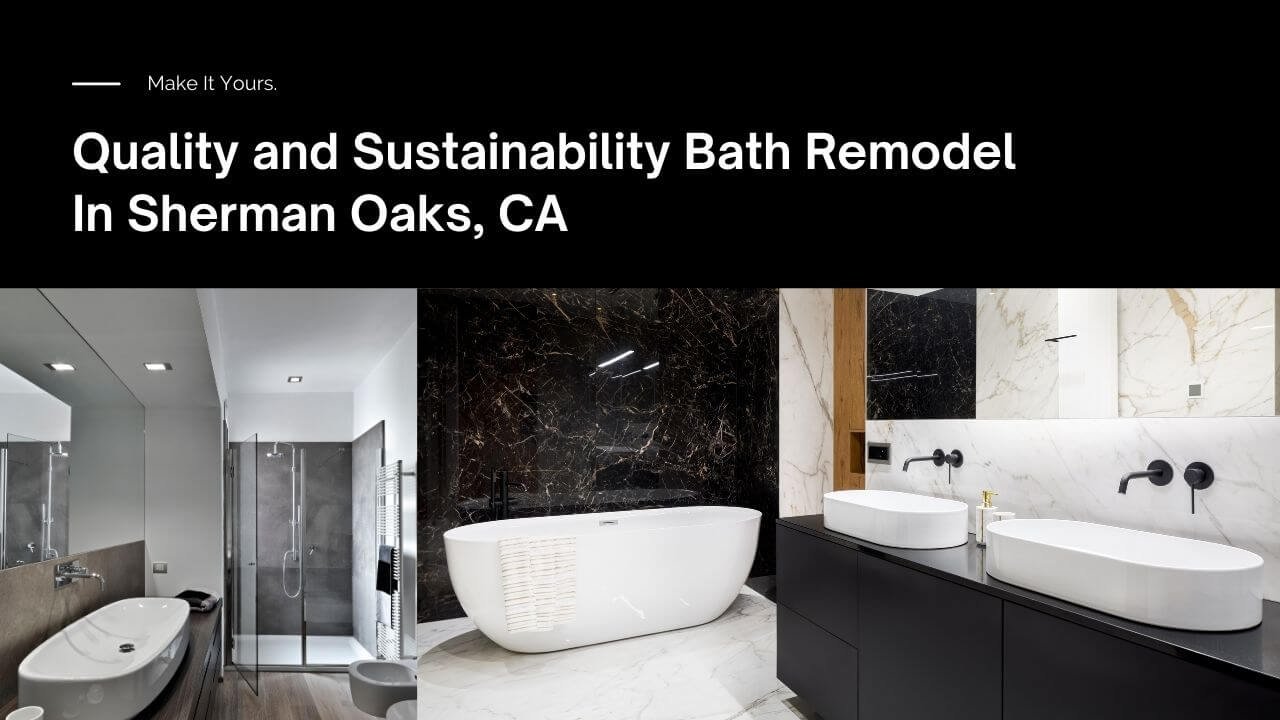 quality-bathroom-remodeling-in-sherman-oaks-ca
