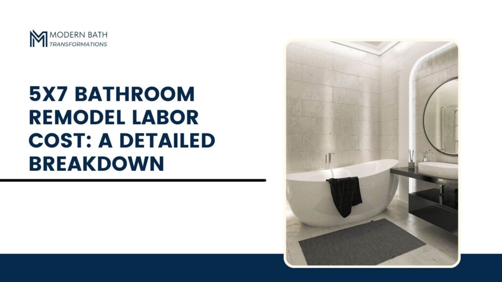 5x7 Bathroom Remodel Labor Cost A Detailed Breakdown