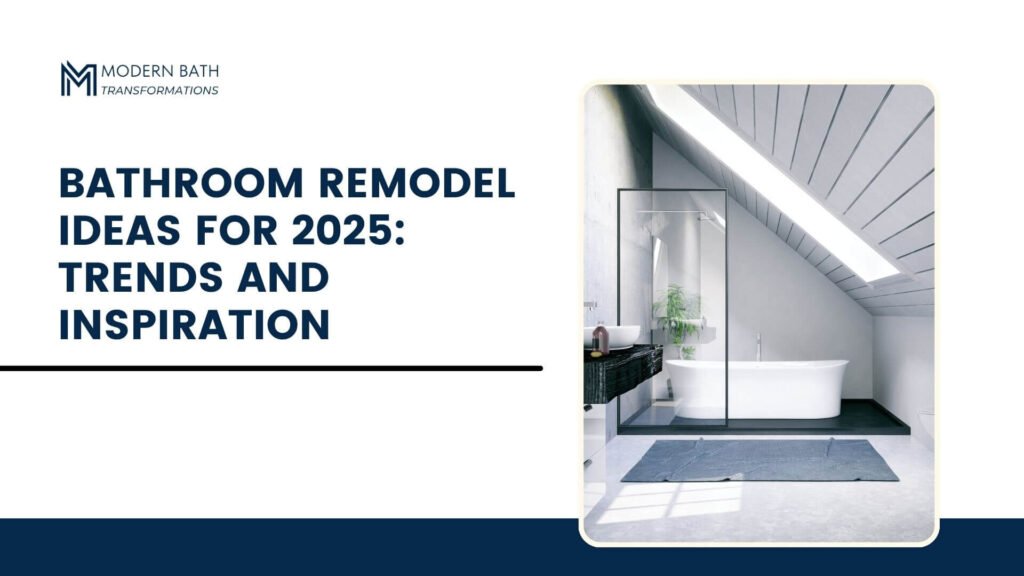 Bathroom-Remodel-Ideas-for-2025-Trends-and-Inspiration