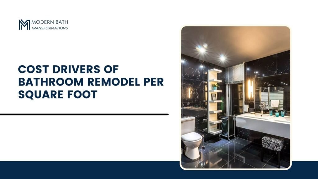 Cost-Drivers-of-Bathroom-Remodel-Per-Square-Foot